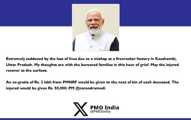 PM condoles loss of lives in firecracker factory mishap in Kaushambi