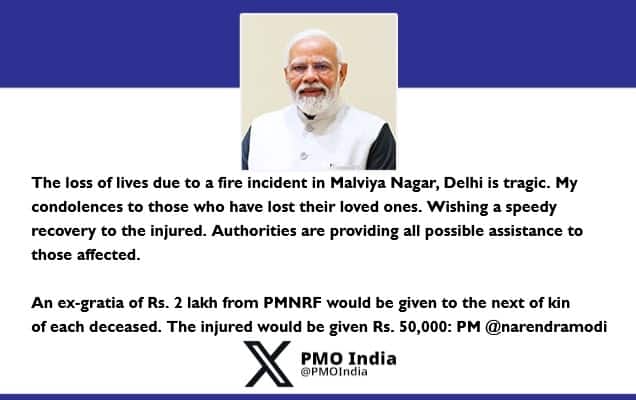 Prime Minister condoles loss of lives in a fire incident in Malviya Nagar, Delhi