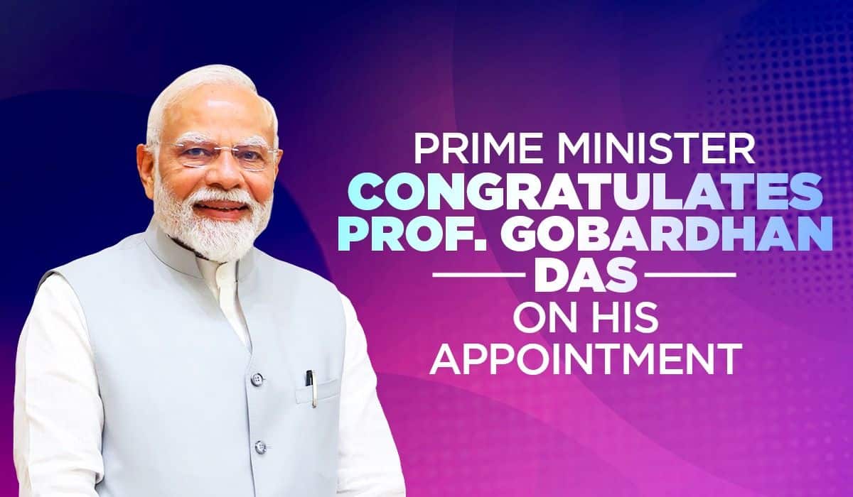 Prime Minister congratulates Prof. Gobardhan Das on his Appointment