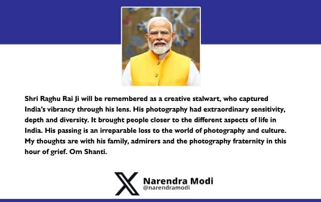 Prime Minister condoles passing of renowned photographer Shri Raghu Rai