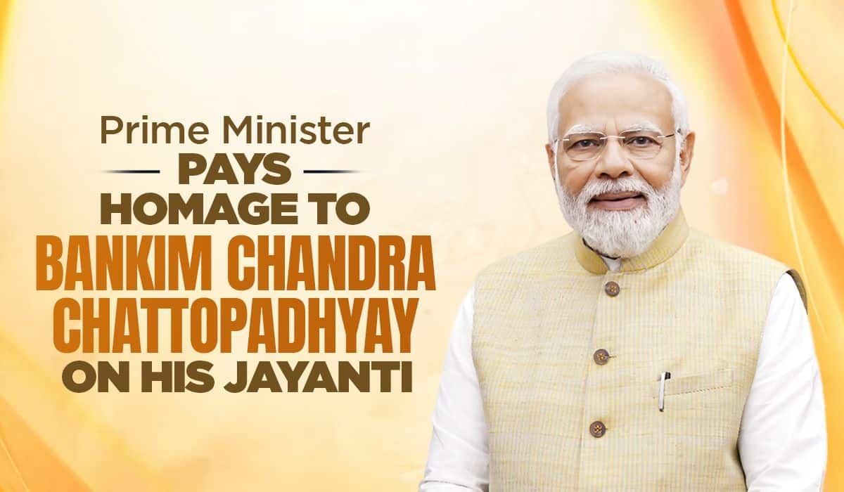 Prime Minister pays homage to Bankim Chandra Chattopadhyay on His Jayanti