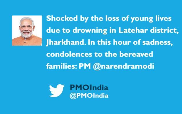 PM condoles loss of lives due to drowning in Latehar district, Jharkhand