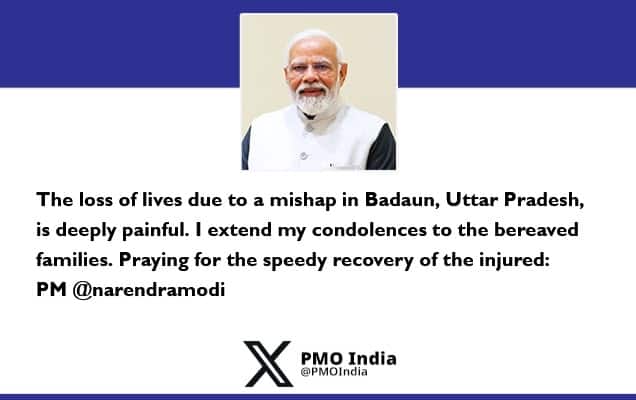 Prime Minister condoles loss of lives due to a mishap in Badaun, Uttar Pradesh