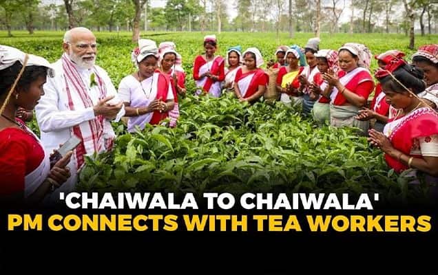'I am a Chaiwala too': Modi interacts with tea garden workers in Dibrugarh 