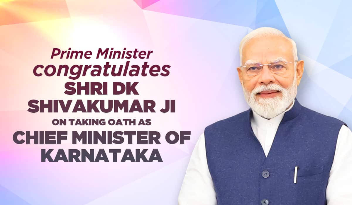 Prime Minister congratulates Shri DK Shivakumar Ji on taking oath as Chief Minister of Karnataka