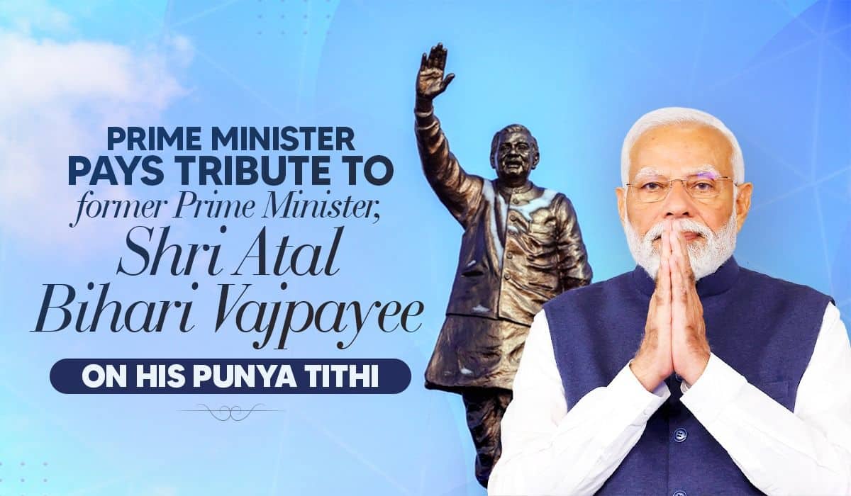 Prime Minister pays homage to former Prime Minister, Shri Atal Bihari Vajpayee on his Punya Tithi