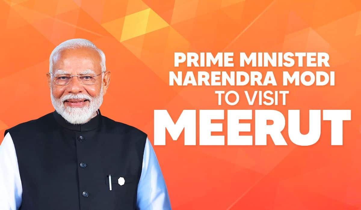 Prime Minister Narendra Modi to visit Meerut