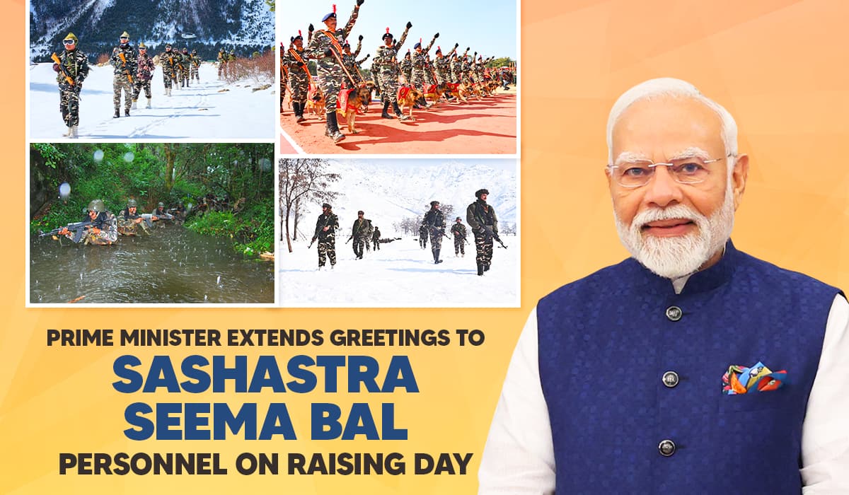 Prime Minister extends greetings to Sashastra Seema Bal personnel on Raising Day