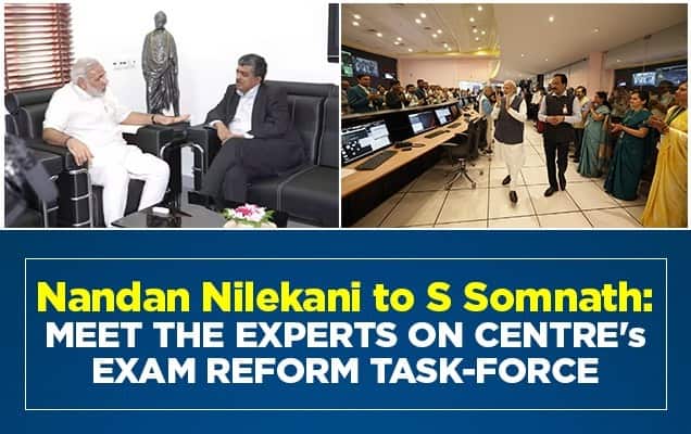 Nandan Nilekani to S Somnath: Meet the experts on Centre's exam reform task-force  
