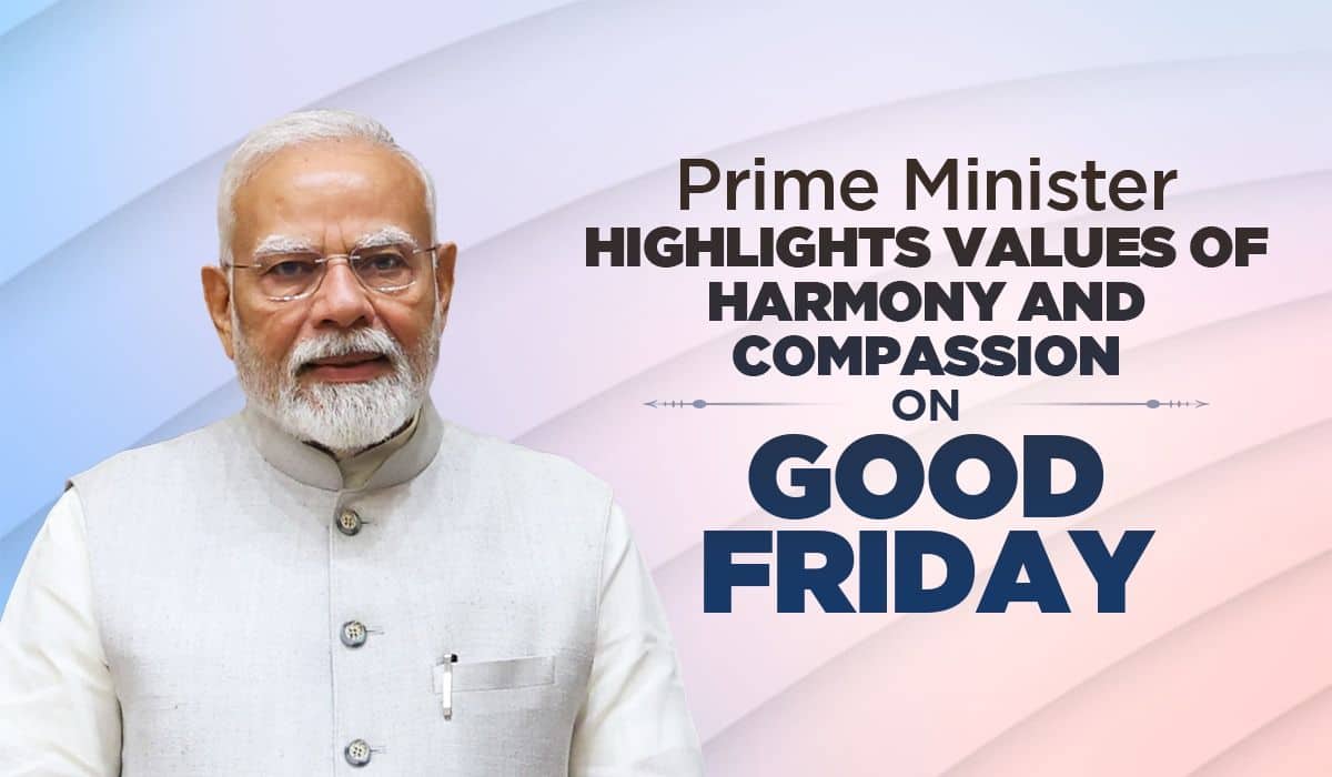 Prime Minister highlights values of harmony and compassion on Good Friday