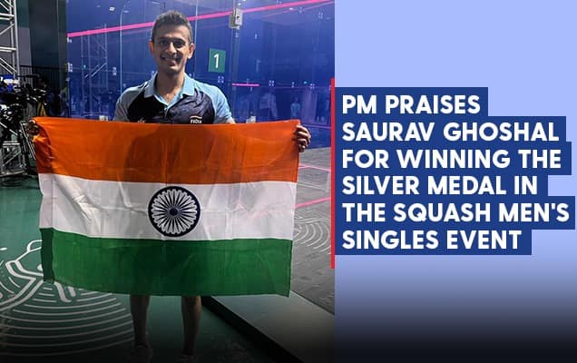 PM praises Saurav Ghoshal for winning the Silver Medal in the Squash Men's Singles event