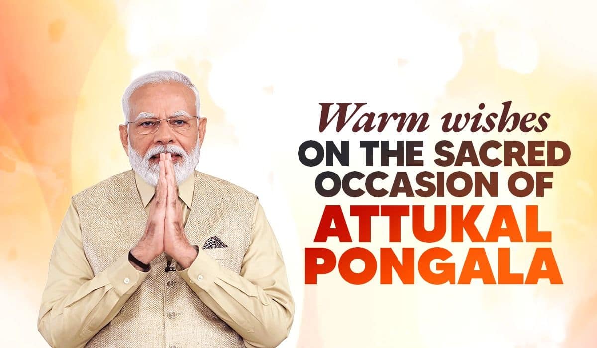 Prime Minister extends warm wishes on the occasion of Attukal Pongala
