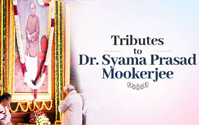 Syama Prasad Mookerjee devoted his life to India's unity and pregress: PM Modi 