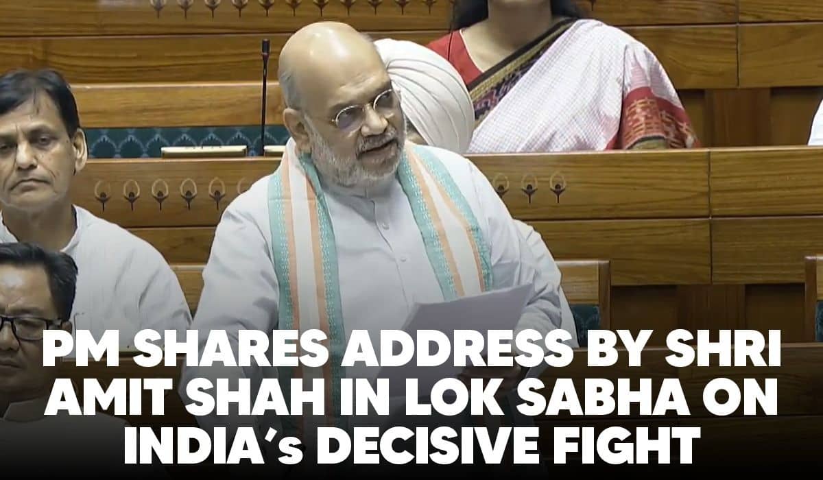 Prime Minister shares address by Shri Amit Shah in Lok Sabha on India’s decisive fight against Naxalism