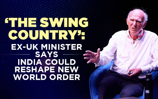 ‘The swing country’: Ex-UK minister says India could reshape new world order 
