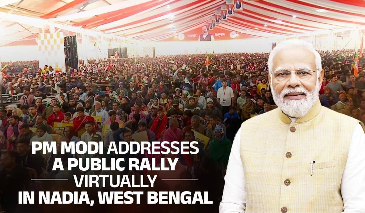PM Modi addresses a public rally virtually in Nadia, West Bengal
