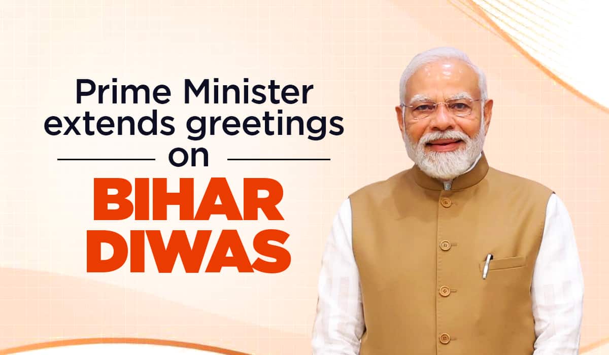 Prime Minister extends greetings on Bihar Diwas