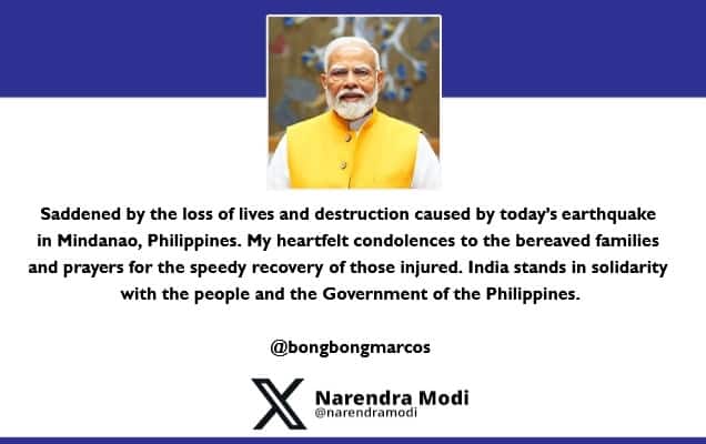 Prime Minister Narendra Modi expresses grief over the loss of lives and destruction caused by the earthquake in Mindanao, Philippines