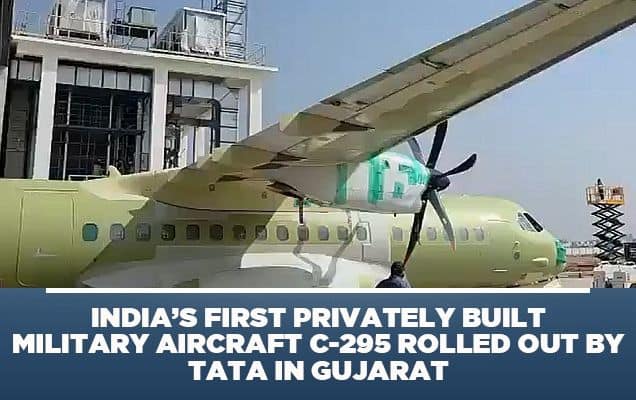 India’s first privately built military aircraft C-295 rolled out by Tata in Gujarat  
