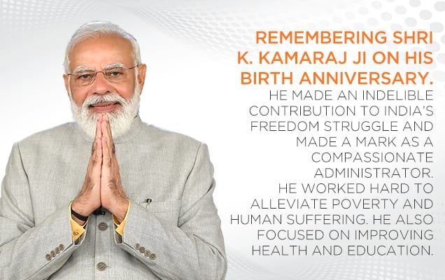 PM remembers Shri K. Kamaraj on his birth anniversary