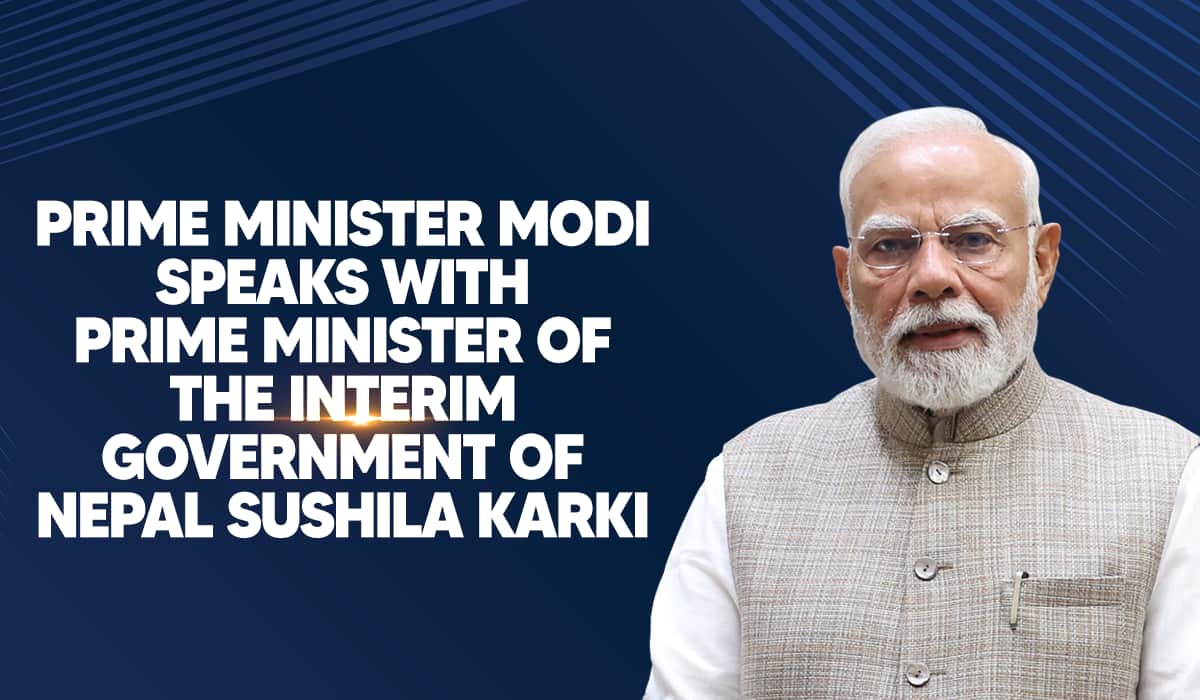Prime Minister Modi speaks with Prime Minister of the Interim Government of Nepal Sushila Karki