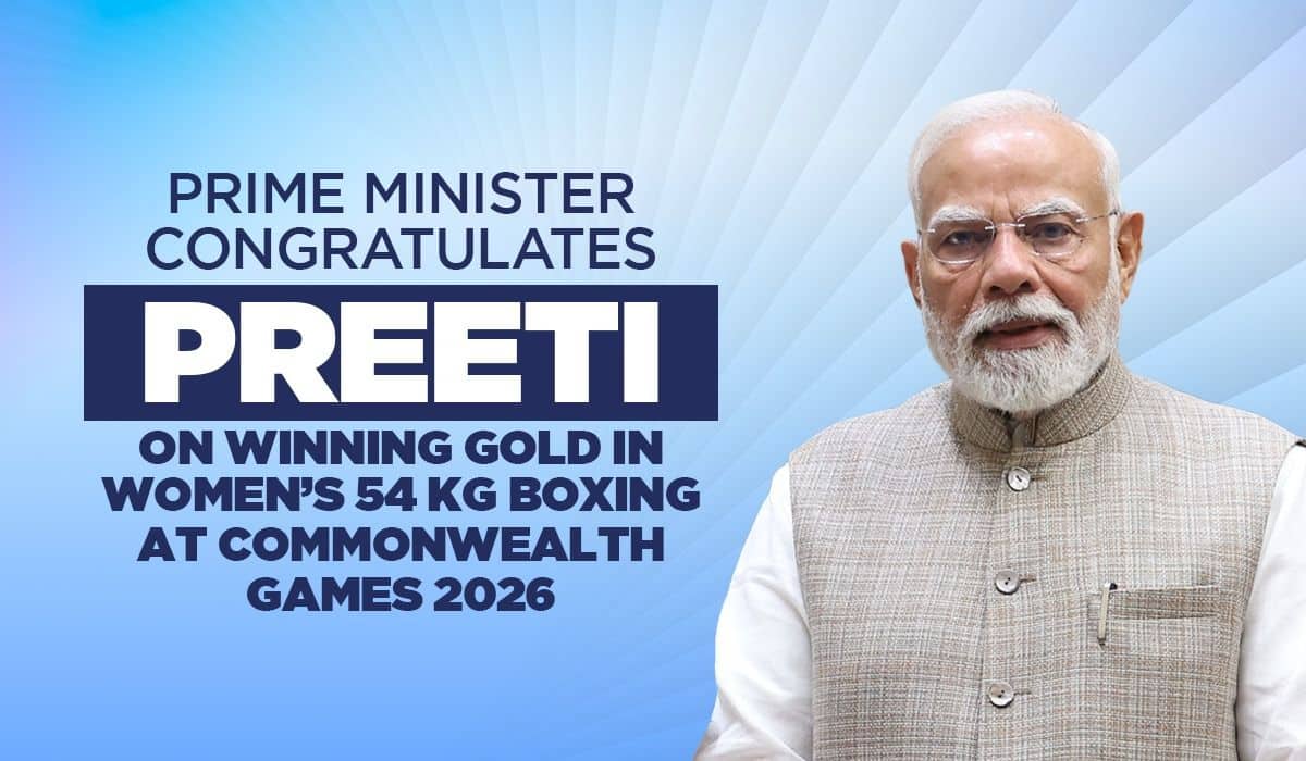 Prime Minister congratulates Preeti on winning Gold in Women’s 54 kg Boxing at Commonwealth Games 2026