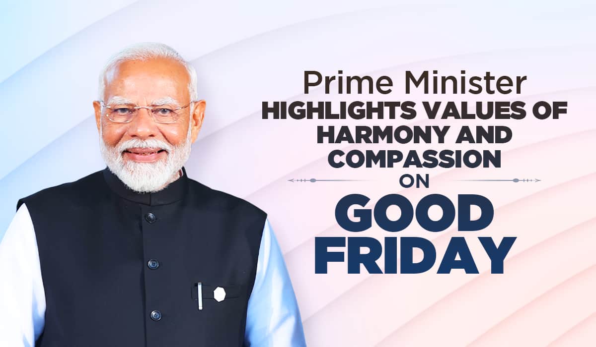 Prime Minister highlights values of harmony and compassion on Good Friday
