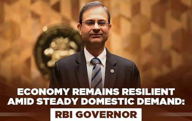 Economy remains resilient amid steady domestic demand: RBI Governor