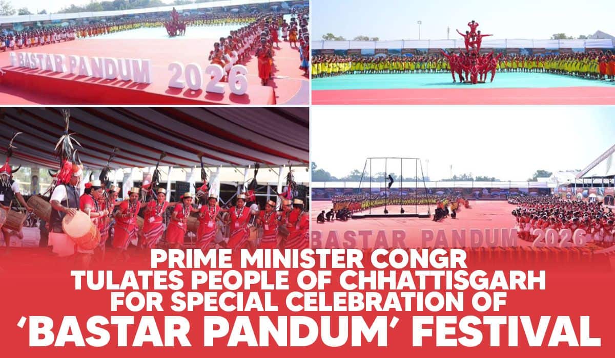 Prime Minister congratulates people of Chhattisgarh for special celebration of ‘Bastar Pandum’ festival
