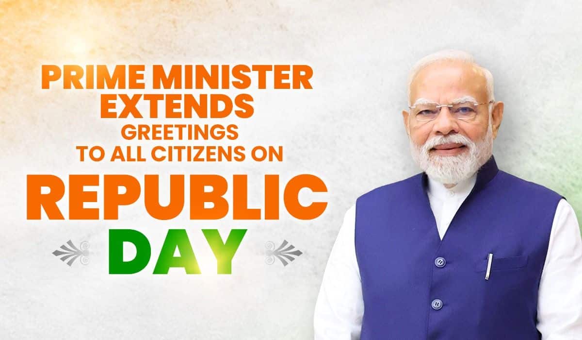 Prime Minister extends greetings to all citizens on Republic Day