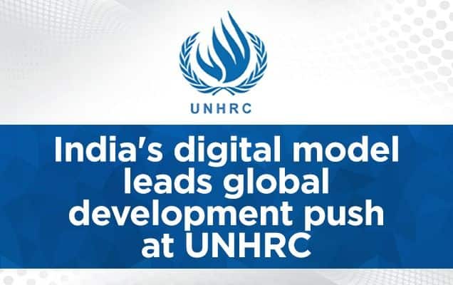 India's digital model leads global development push at UNHRC  
