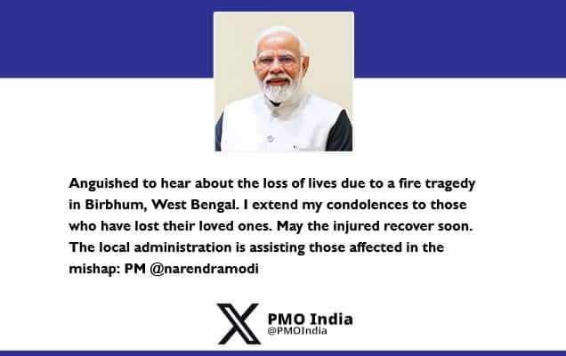 Prime Minister condoles the loss of lives due to a fire tragedy in Birbhum, West Bengal