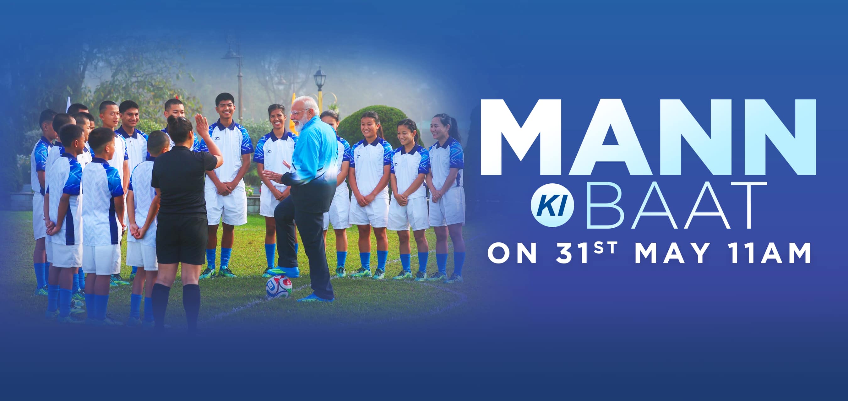 Tune in to hear Mann Ki Baat on 31st May 