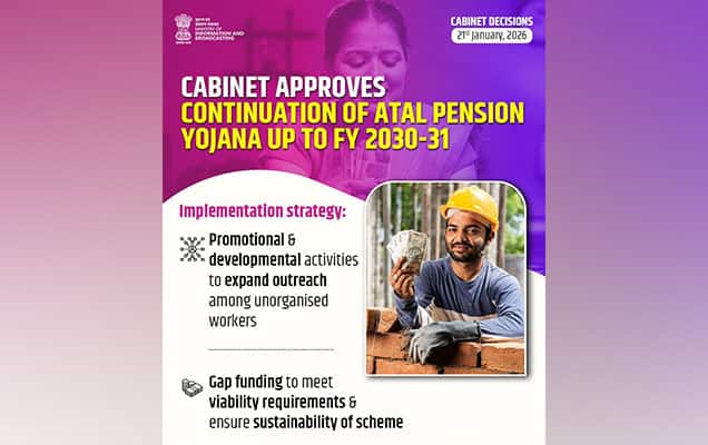 Cabinet approves continuation of Atal Pension Yojana till FY31, extends funding support 