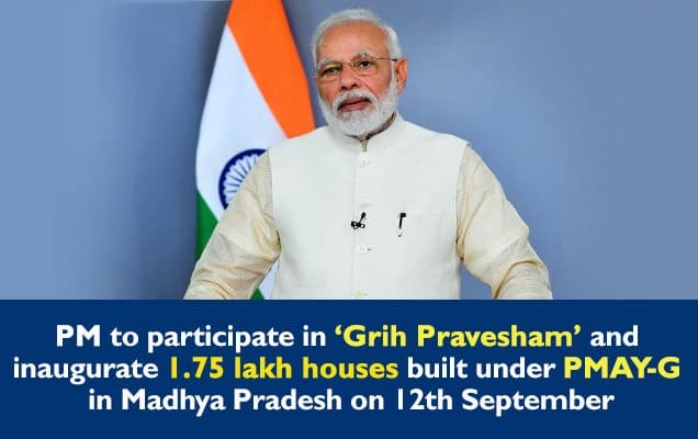 ১২ ছেপ্টেম্বৰত প্ৰধানমন্ত্ৰীয়ে অংশগ্ৰহণ কৰিব ‘গৃহ প্ৰৱেশম’ত,