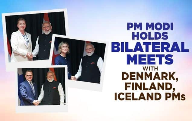 PM Modi holds bilateral meets with Denmark, Finland, Iceland PMs