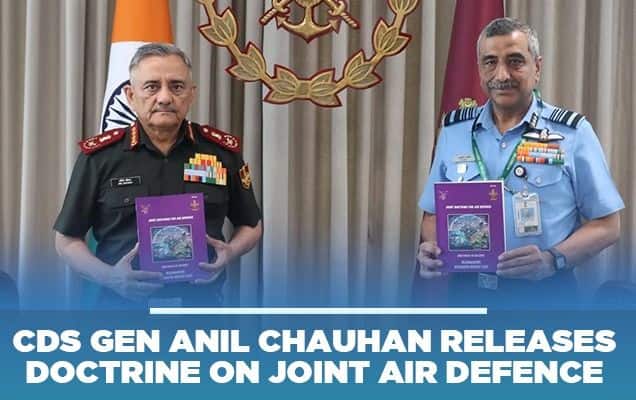 CDS Gen Anil Chauhan releases doctrine on joint air defence 
