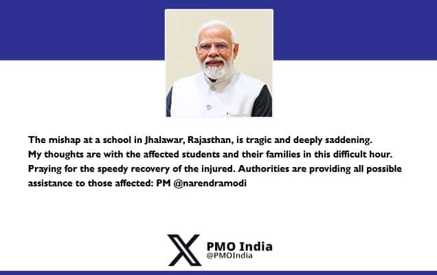 Prime Minister expresses grief on school mishap at Jhalawar, Rajasthan