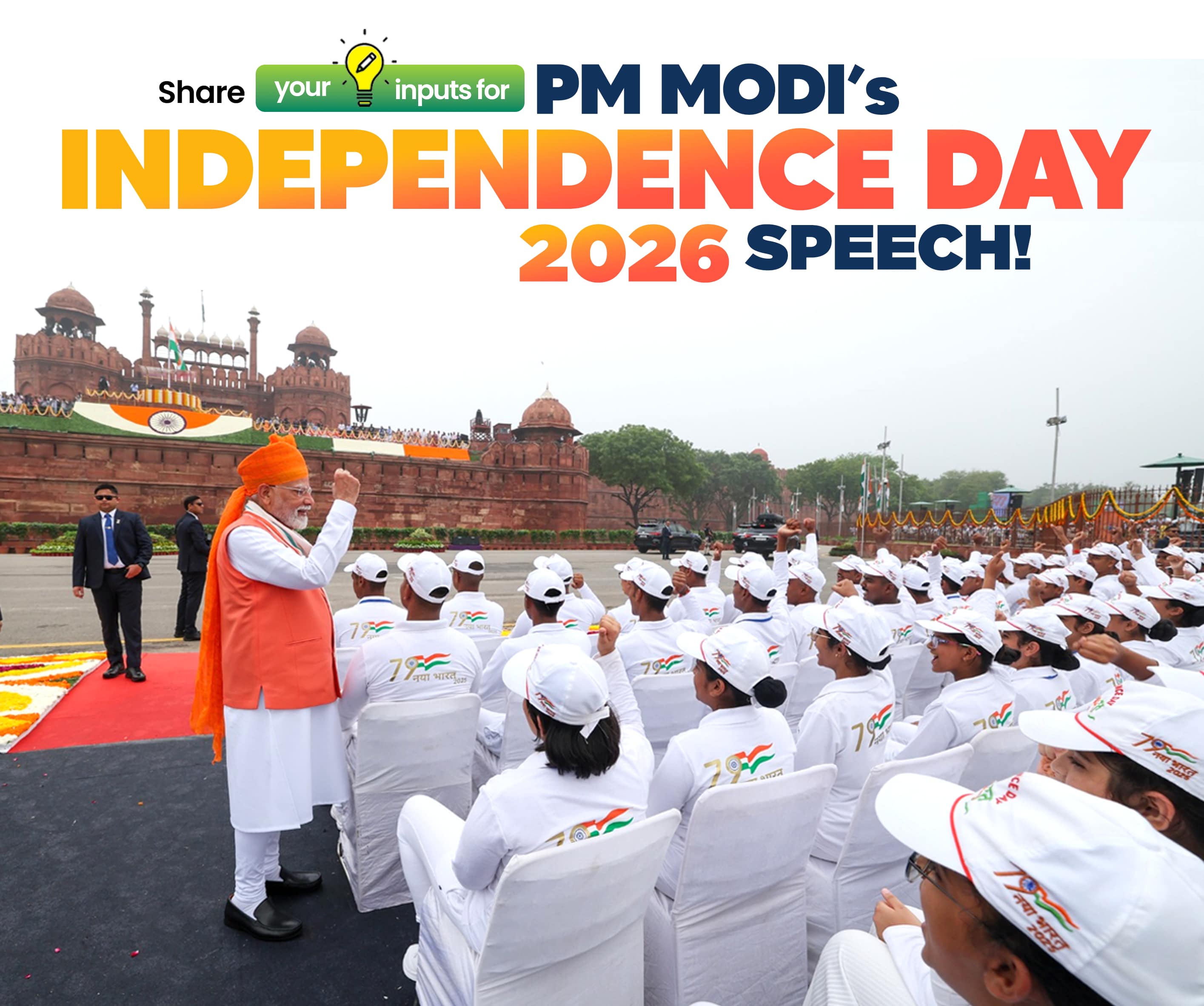 Share your ideas for PM Modi's Independence Day speech