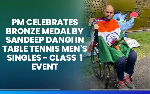 PM celebrates Bronze Medal by Sandeep Dangi in Table Tennis Men's Singles - Class 1 event in Asian Para Games 