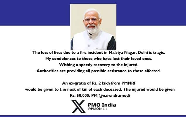 Prime Minister condoles loss of lives in a fire incident in Malviya Nagar, Delhi