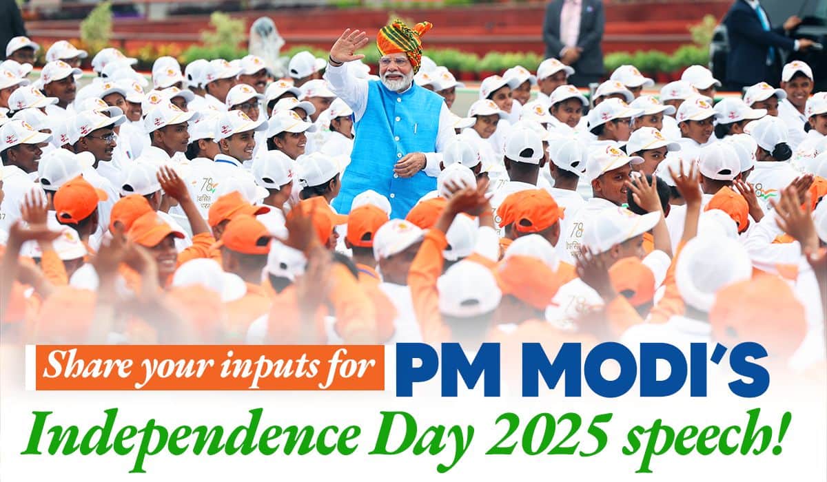 Your ideas can be a part of PM Modi’s Independence Day speech – Share them now!
