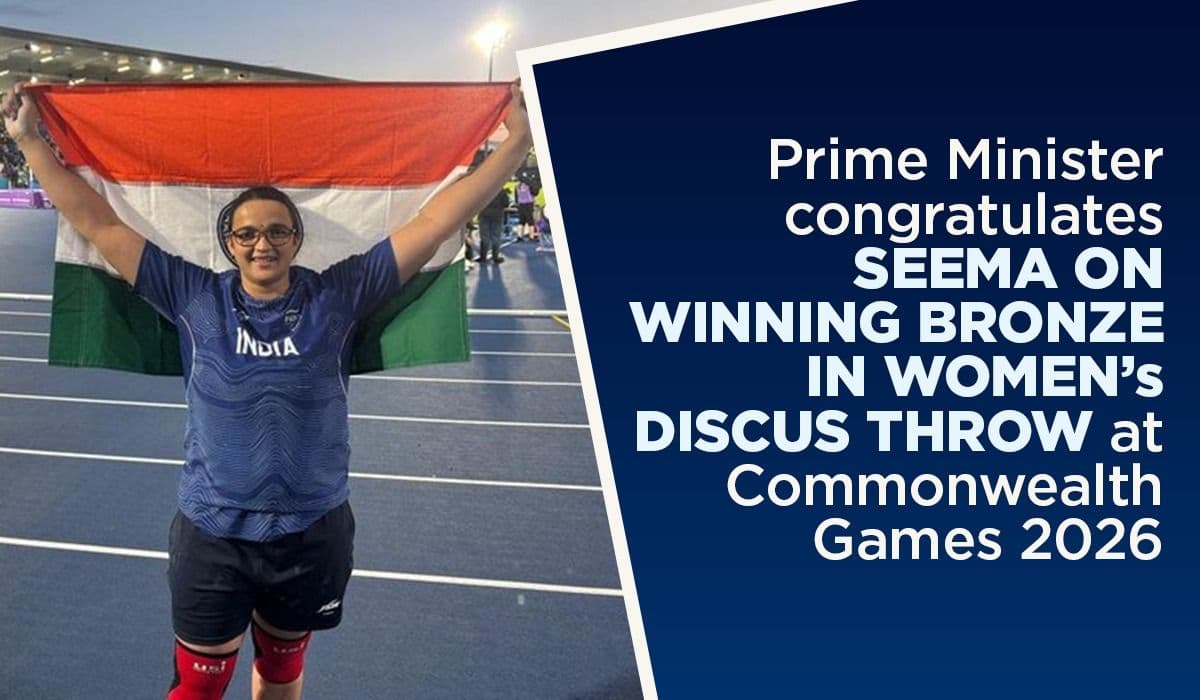 Prime Minister congratulates Seema on winning Bronze in Women’s Discus Throw at Commonwealth Games 2026