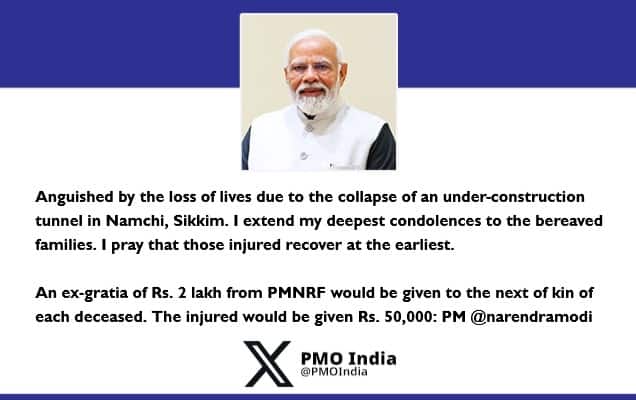 Prime Minister expresses anguish over the loss of lives due to tunnel collapse in Namchi, Sikkim