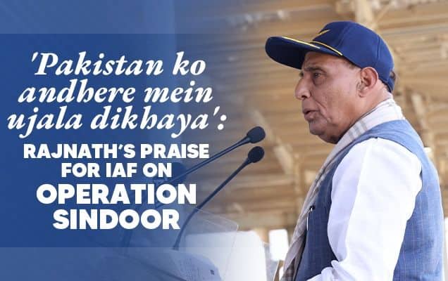 'Pakistan ko andhere mein ujala dikhaya': Rajnath’s praise for IAF on Operation Sindoor