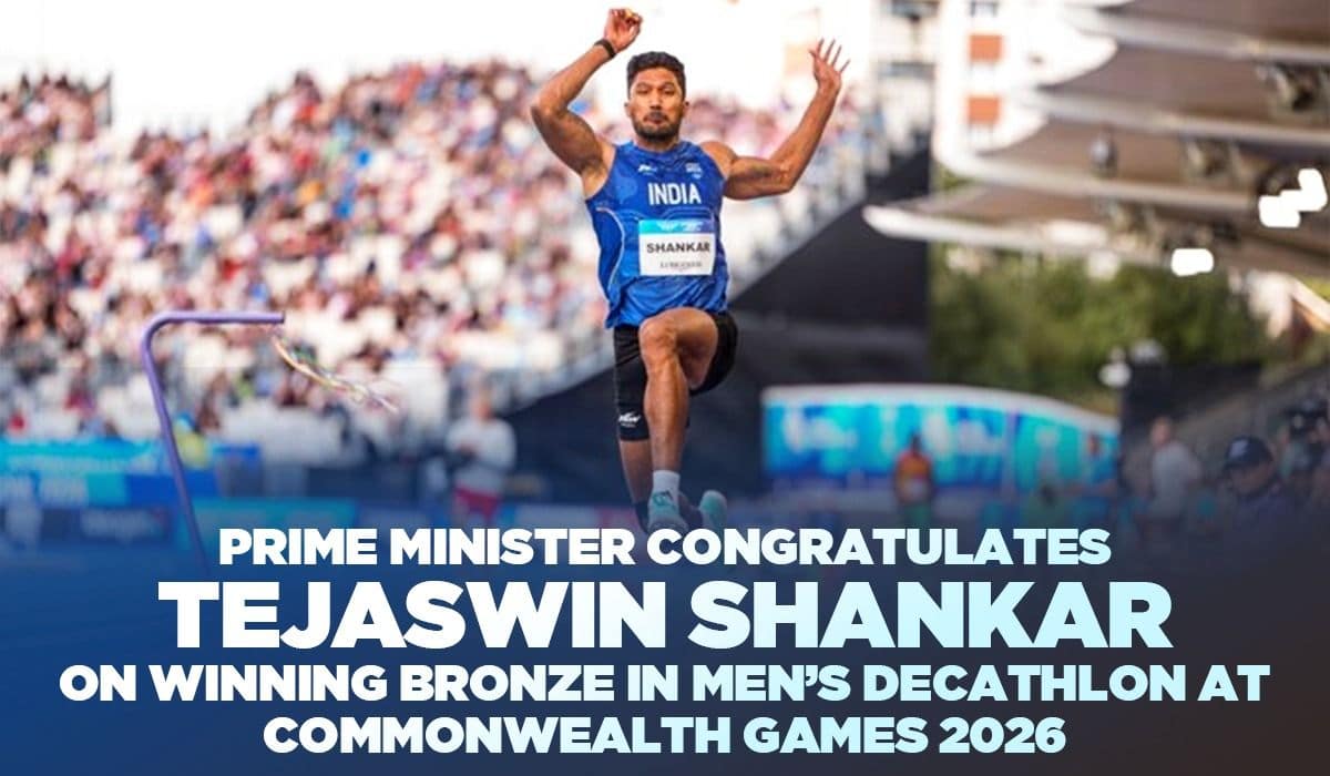 Prime Minister congratulates Tejaswin Shankar on winning Bronze in Men’s Decathlon at Commonwealth Games 2026