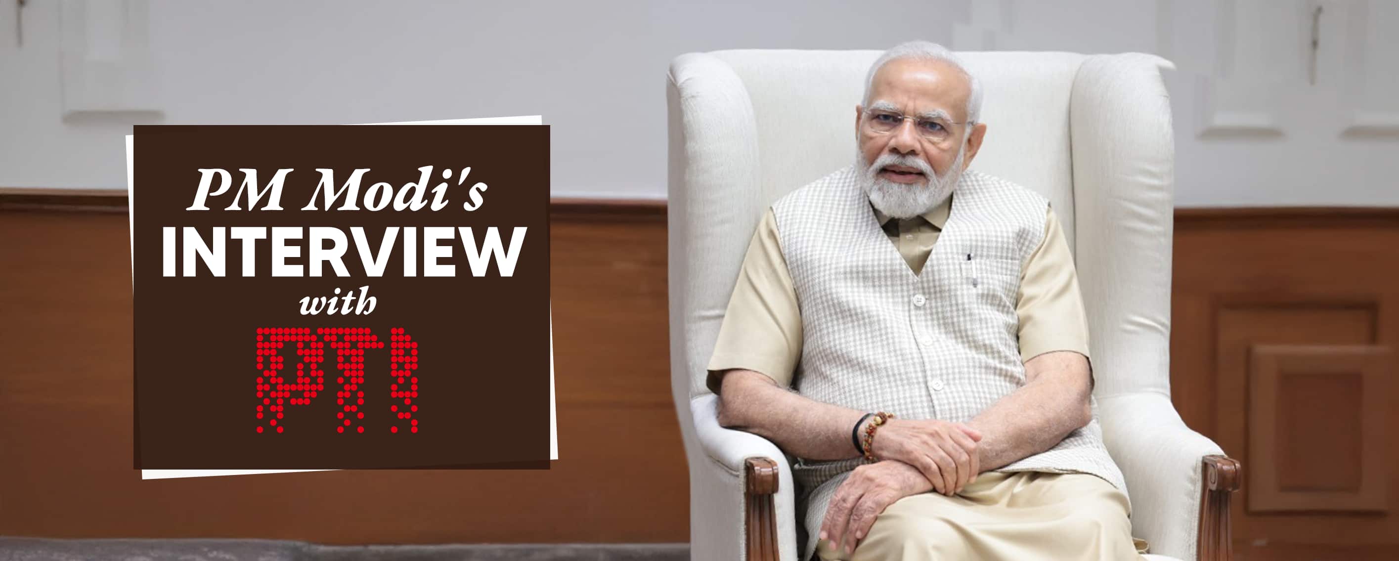 PM Modi's interview with Press Trust Of India