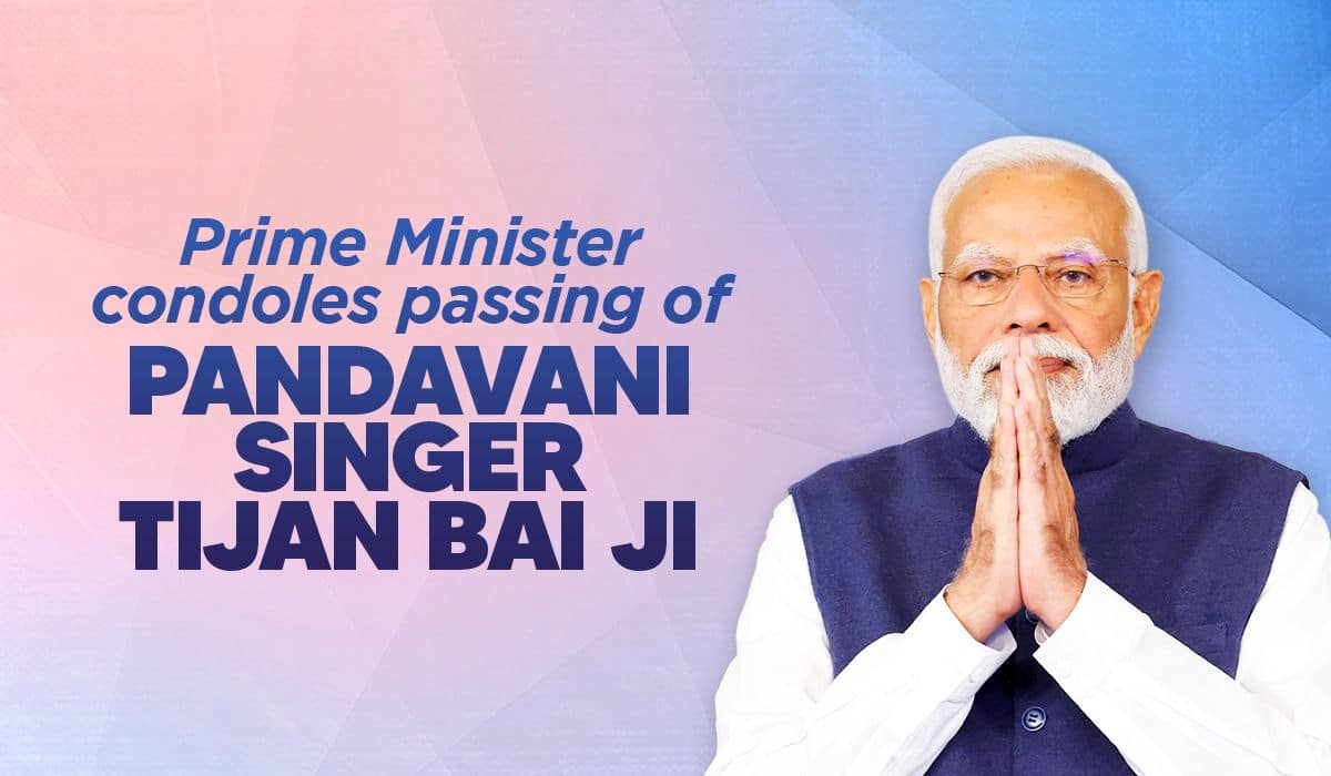 Prime Minister condoles passing of Pandavani singer Tijan Bai ji