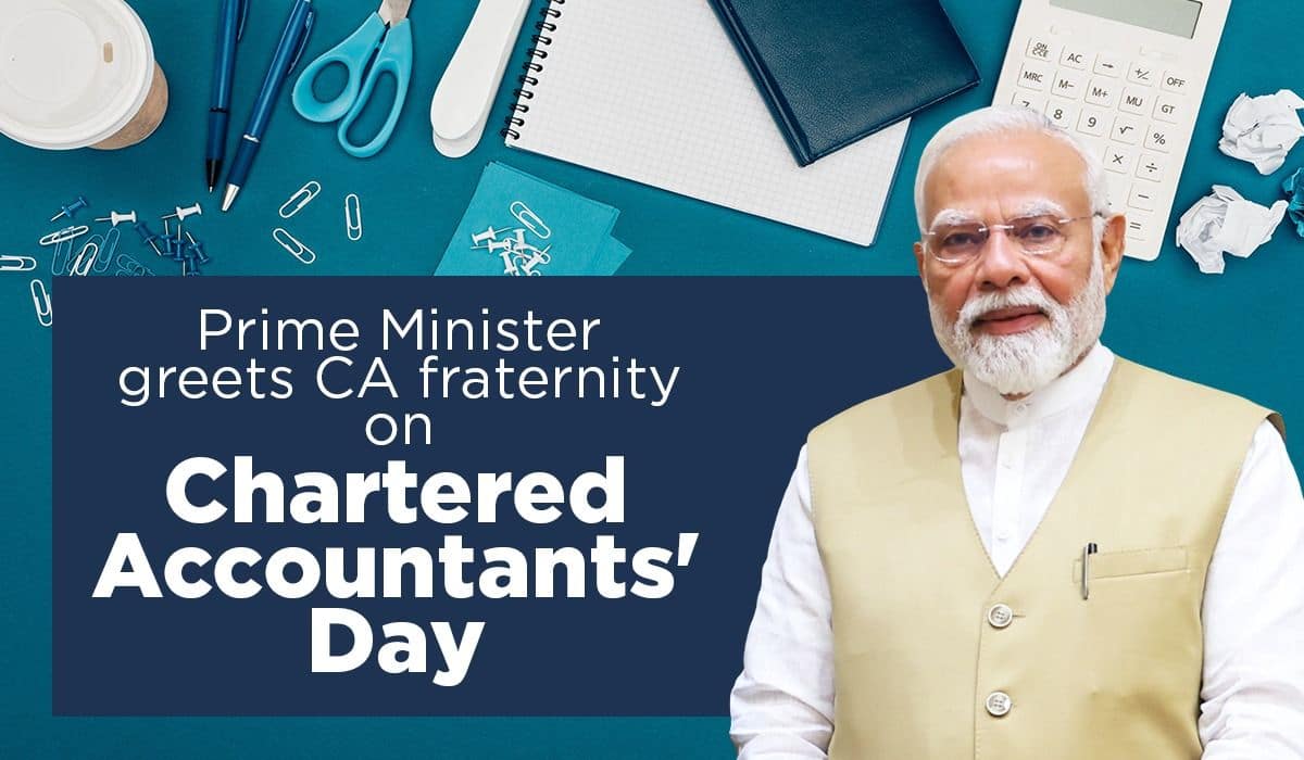 Prime Minister greets CA fraternity on Chartered Accountants' Day