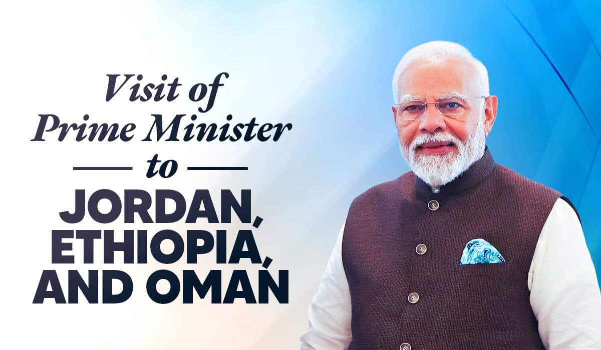Visit of Prime Minister Narendra Modi to Jordan, Ethiopia, and Oman